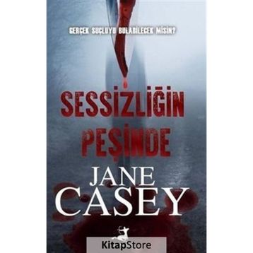 Sessizliğin Peşinde-Jane Casey