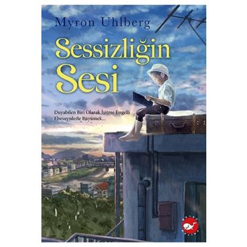 Sessizliğin Sesi - Myron Uhlberg