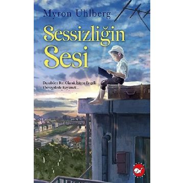 Sessizliğin Sesi - Myron Uhlberg