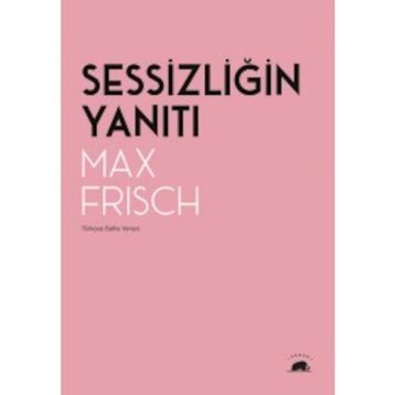 Sessizliğin Yanıtı - Max Frisch