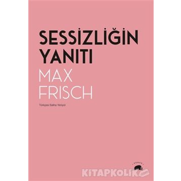 Sessizliğin Yanıtı - Max Frisch