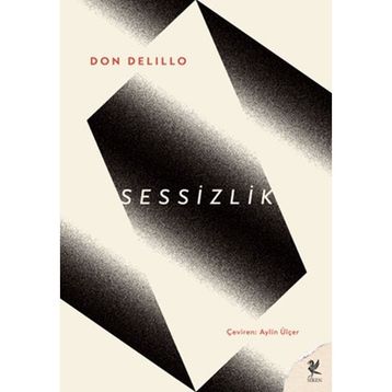 Sessizlik - Don Delilo