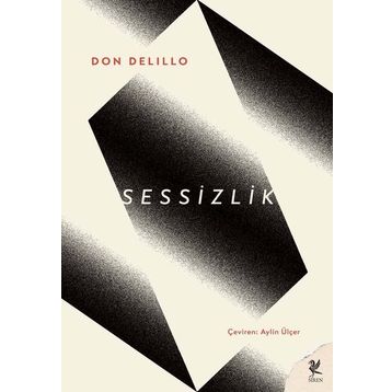 Sessizlik - Don Delilo