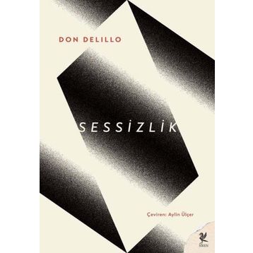 Sessizlik - Don Delilo