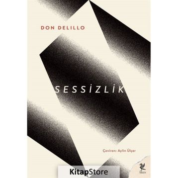Sessizlik - Don Delilo