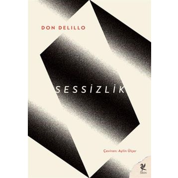 Sessizlik - Don Delilo