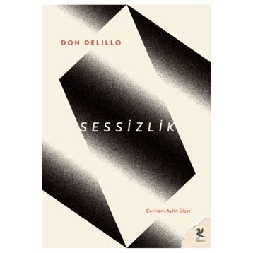 Sessizlik - Don Delilo
