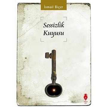 Sessizlik Kuyusu - İsmail Biçer
