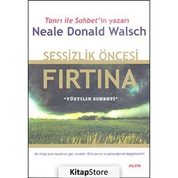 SESSIZLIK ÖNCESİ FIRTINA - NEALE DONALD WALSCH