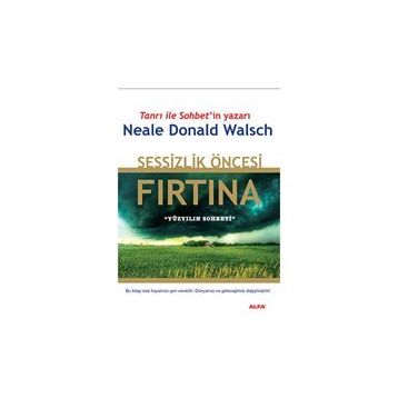 SESSIZLIK ÖNCESİ FIRTINA - NEALE DONALD WALSCH