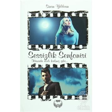 Sessizlik Senfonisi - Sinem Yıldırım
