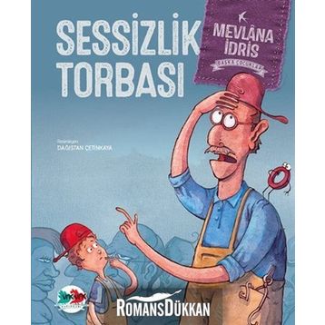 Sessizlik Torbası - Mevlana İdris