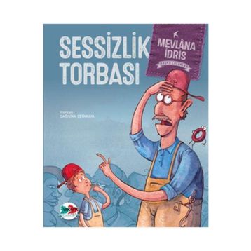 Sessizlik Torbası - Mevlana İdris