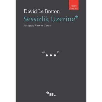 Sessizlik Üzerine - David Le Breton
