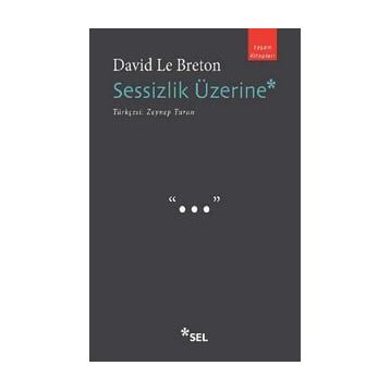 Sessizlik Üzerine - David Le Breton