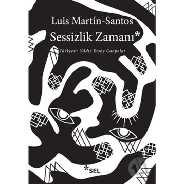 SESSIZLIK ZAMANI - LUIS MARTIN SANTOS