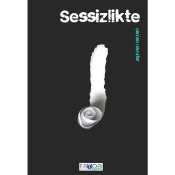 SESSIZLIKTE - OSMAN NAMDAR