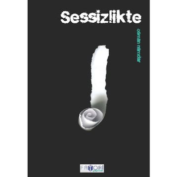 SESSIZLIKTE - OSMAN NAMDAR