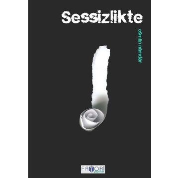 SESSIZLIKTE - OSMAN NAMDAR
