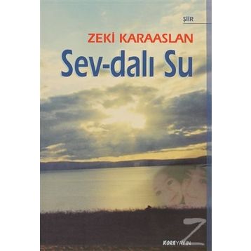 SEV - DALI SU - ZEKI KARAASLAN