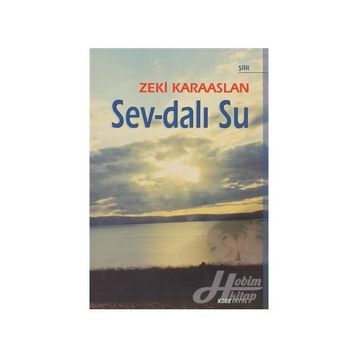 SEV - DALI SU - ZEKI KARAASLAN