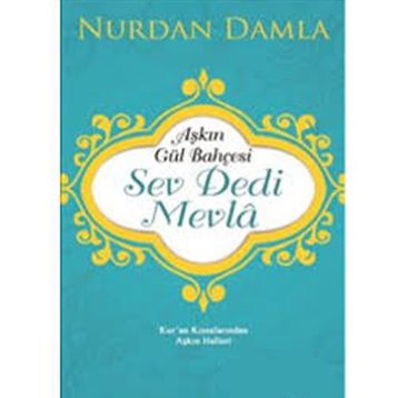 Sev Dedi Mevla - Nurdan Damla