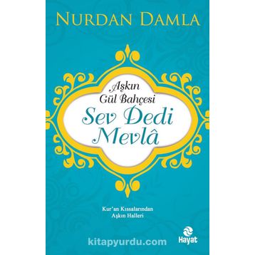 Sev Dedi Mevla - Nurdan Damla