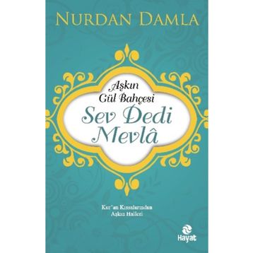 Sev Dedi Mevla - Nurdan Damla