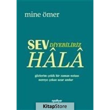 Sev Diyebiliriz Hala - Mine Ömer