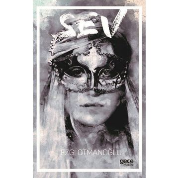 Sev - Ezgi Otmanoğlu