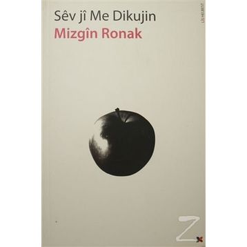 Sev Ji Me Dikujin - Mizgin Ronak