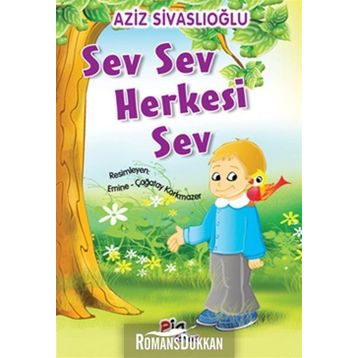 SEV SEV HERKESI SEV - AZIZ SIVASLIOĞLU
