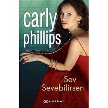 SEV SEVEBILIRSEN - CARLY PHILLIPS