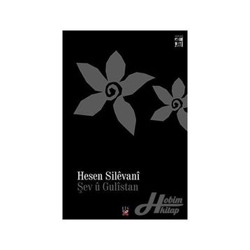 ŞEV Ü GÜLISTAN - HESEN SILEVANI