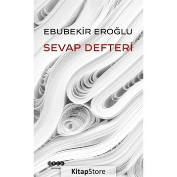 Sevap Defteri - Ebubekir Eroğlu