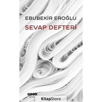 Sevap Defteri - Ebubekir Eroğlu
