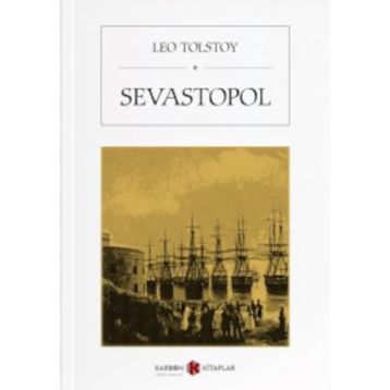 Sevastopol - Lev Nikolayeviç Tolstoy