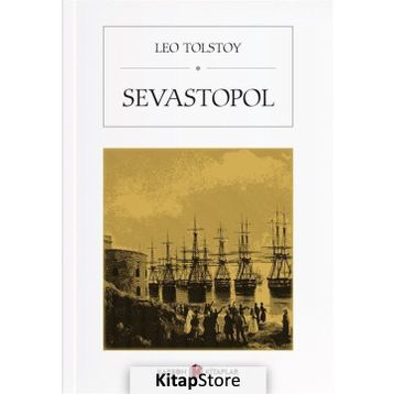 Sevastopol - Lev Nikolayeviç Tolstoy