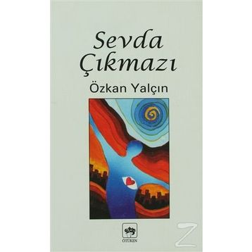 SEVDA ÇIKMAZI - ÖZKAN YALÇIN