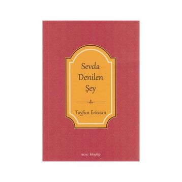 Sevda Denilen Şey - Tayfun Erkızan