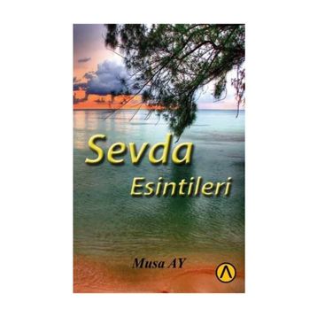 Sevda Esintileri - Musa Ay