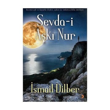 Sevda-i Aşkı Nur - İsmail Dilber
