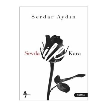 Sevda ile Kara - Serdar Aydın