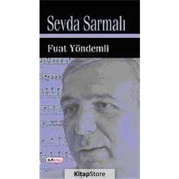SEVDA SARMALI - FUAT YÖNDEMLİ