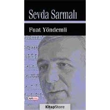 SEVDA SARMALI - FUAT YÖNDEMLİ