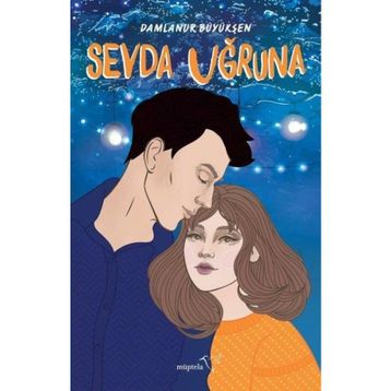 Sevda Uğruna-Damlanur Büyükşen