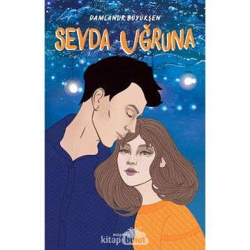 Sevda Uğruna-Damlanur Büyükşen