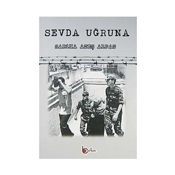 SEVDA UĞRUNA - SABIHA ATEŞ ALPAT