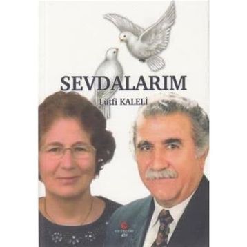 Sevdalarım - Lütfi Kaleli