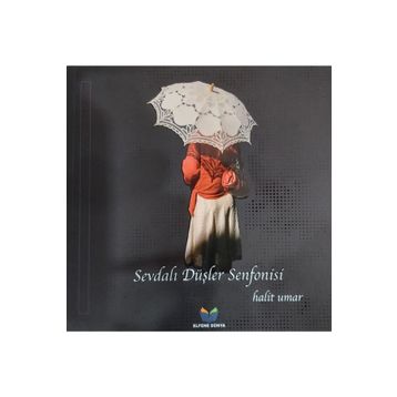 Sevdalı Düşler Senfonisi - Mustafa Halit Umar